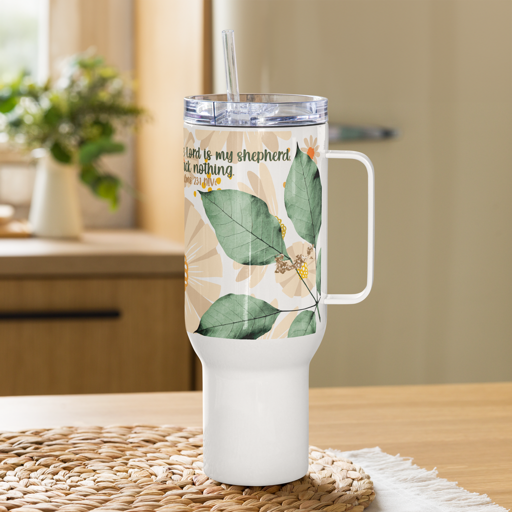 The Lord Is My Shepherd: Psalm 23:1 Travel Mug With Handle (25 oz / 40 oz)