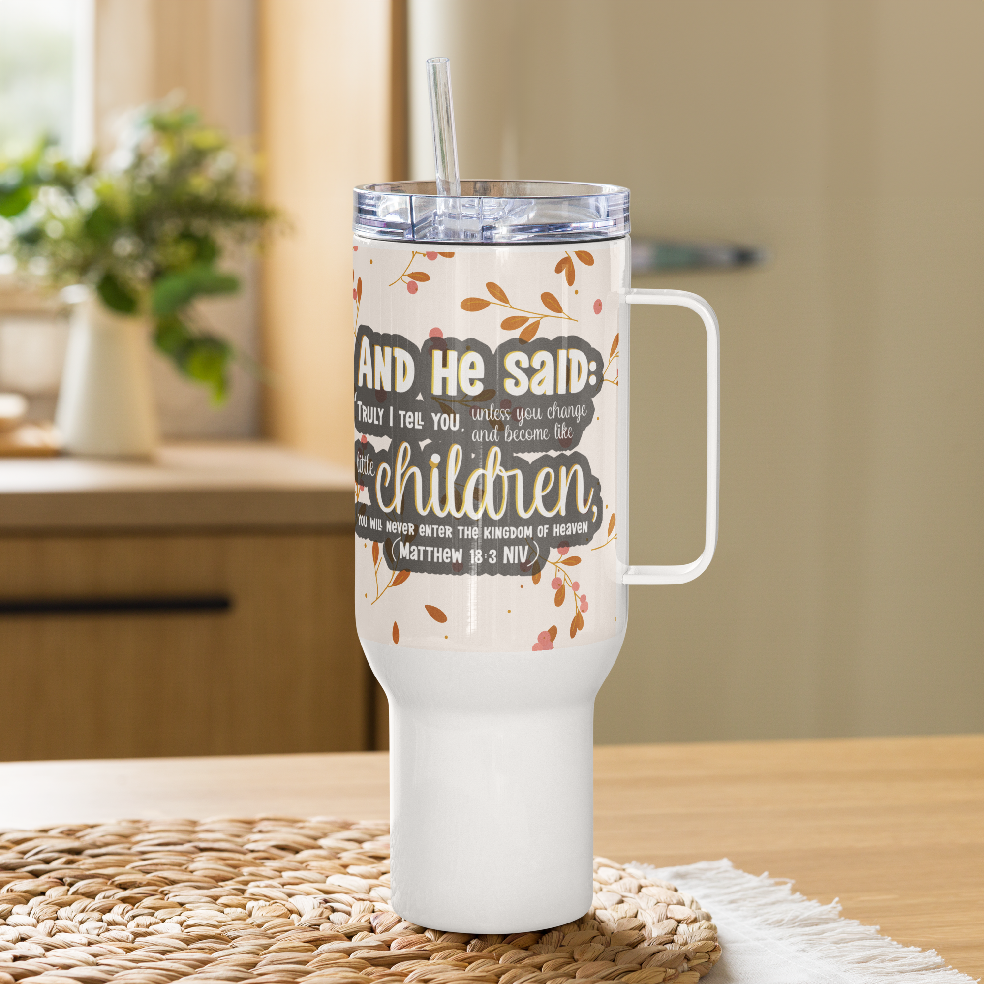 Childlike Faith: Matthew 18:3 Travel Mug With Handle (25 oz / 40 oz)