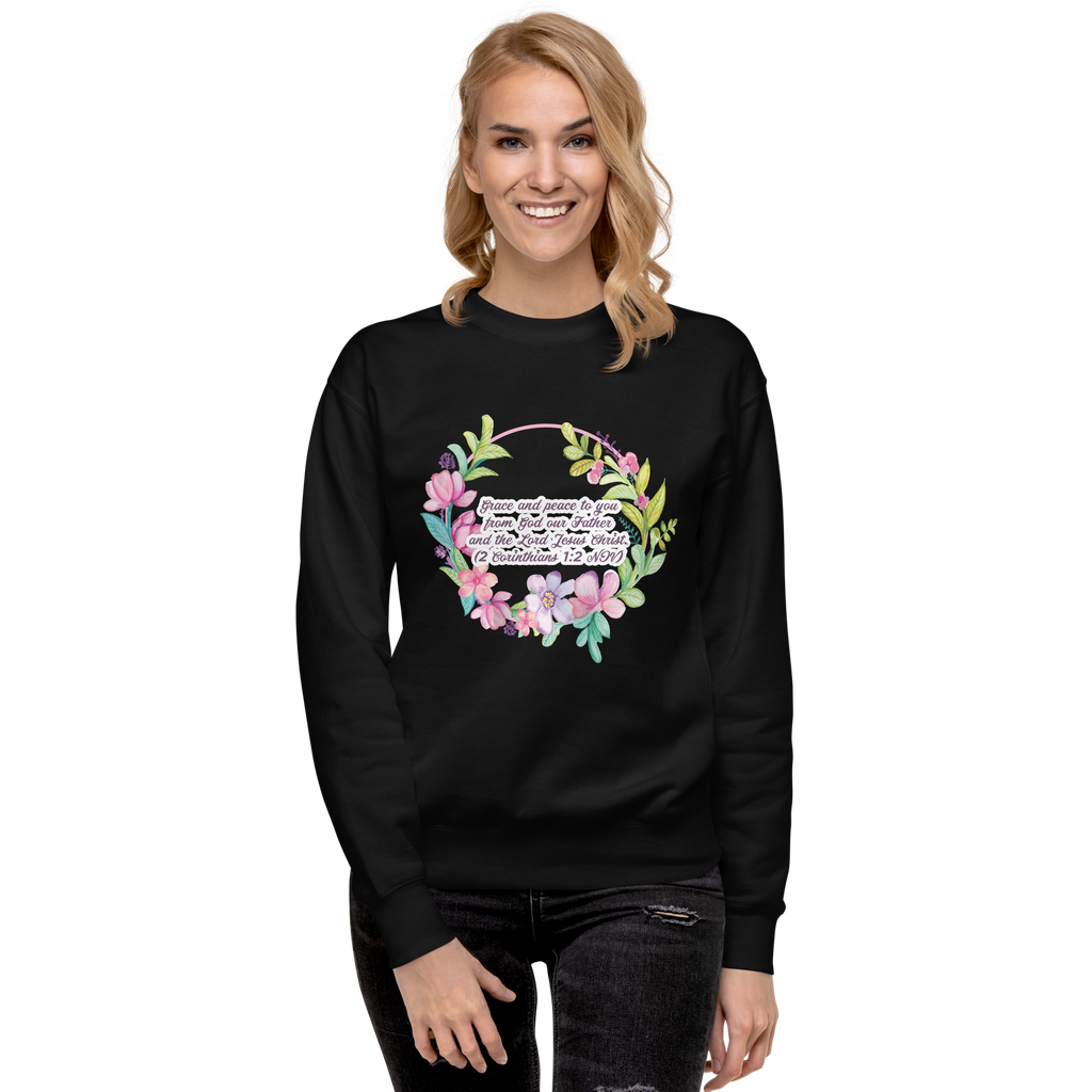 Grace & Peace Blooms: 2 Corinthians 1:2 Unisex Premium Sweatshirt