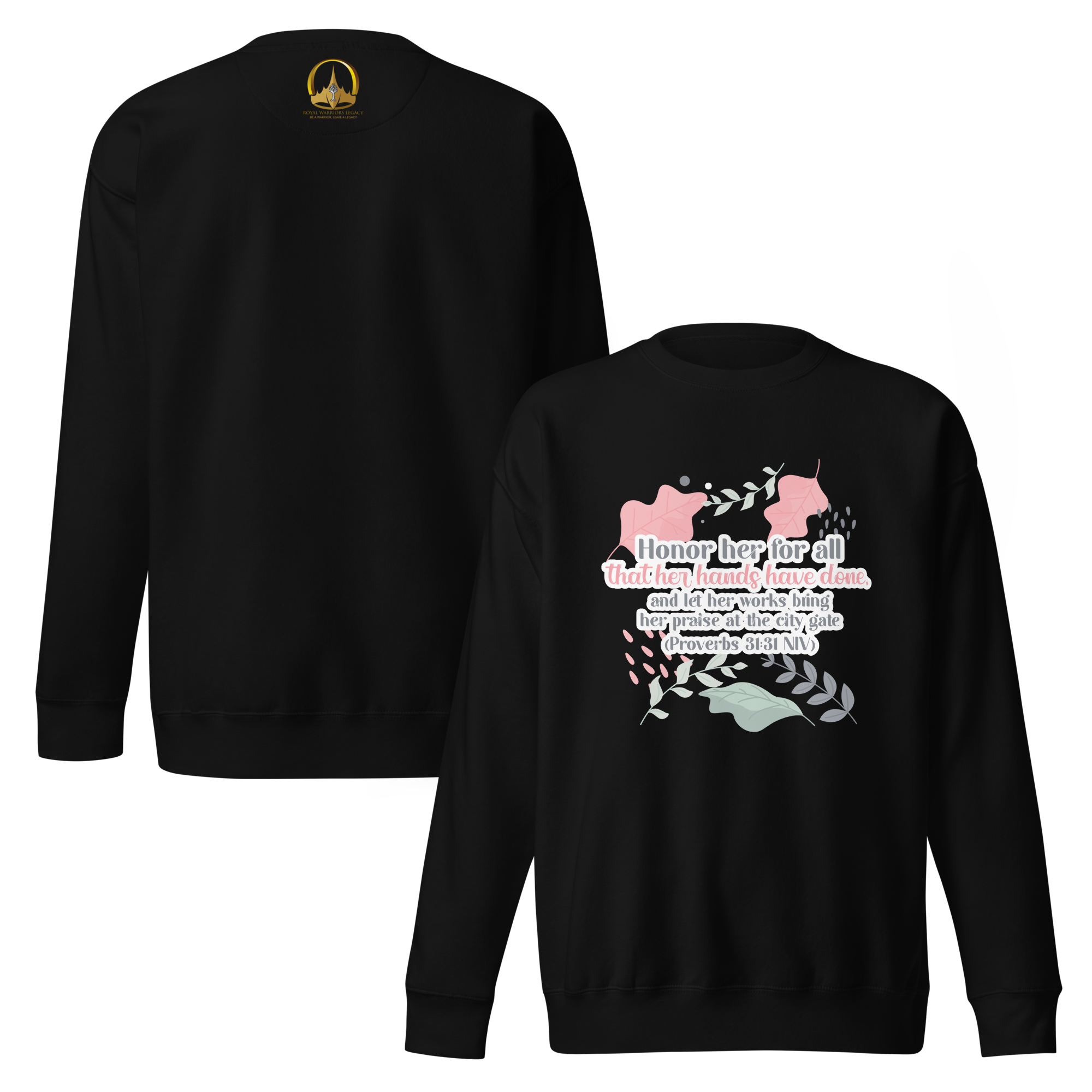 Fruitful Hands: Proverbs 31:31 Unisex Premium Sweatshirt