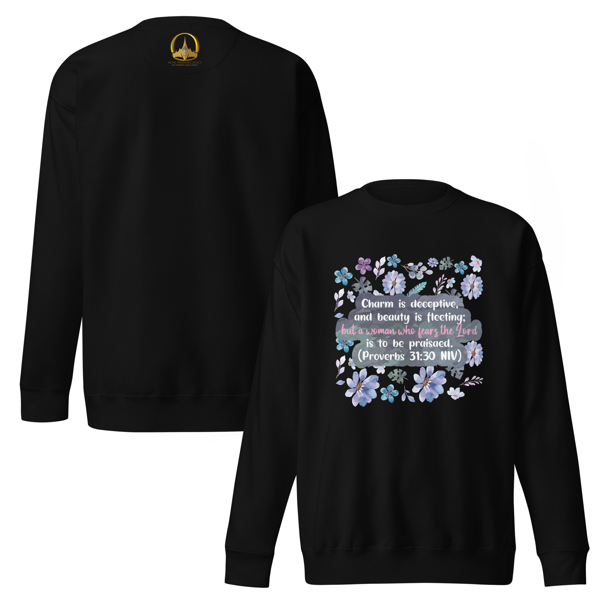 Fearless Woman: Proverbs 31:30 Unisex Premium Sweatshirt