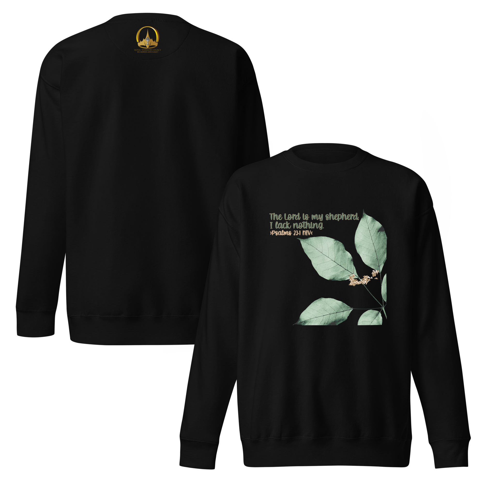 The Lord Is My Shepherd: Psalm 23:1 Unisex Premium Sweatshirt