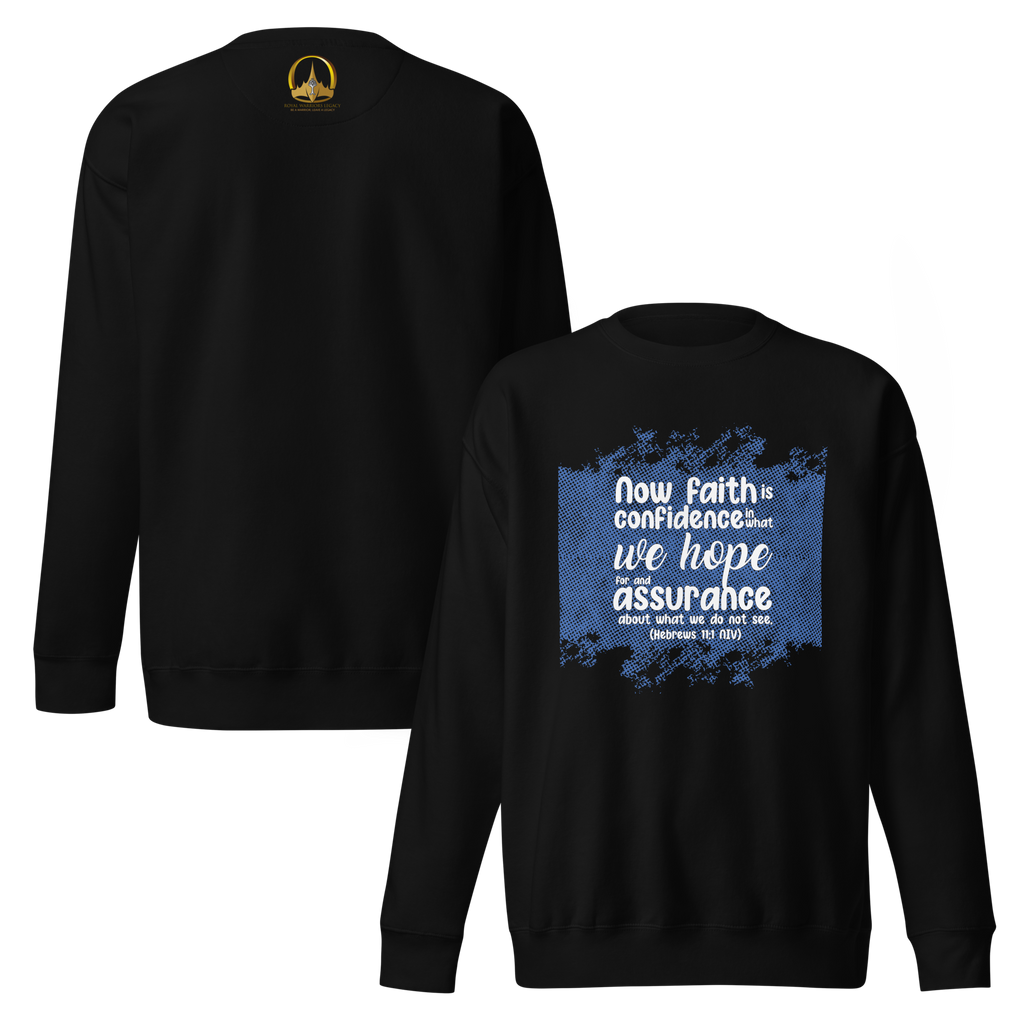 Faith & Hope: Hebrews 11:1 Unisex Premium Sweatshirt