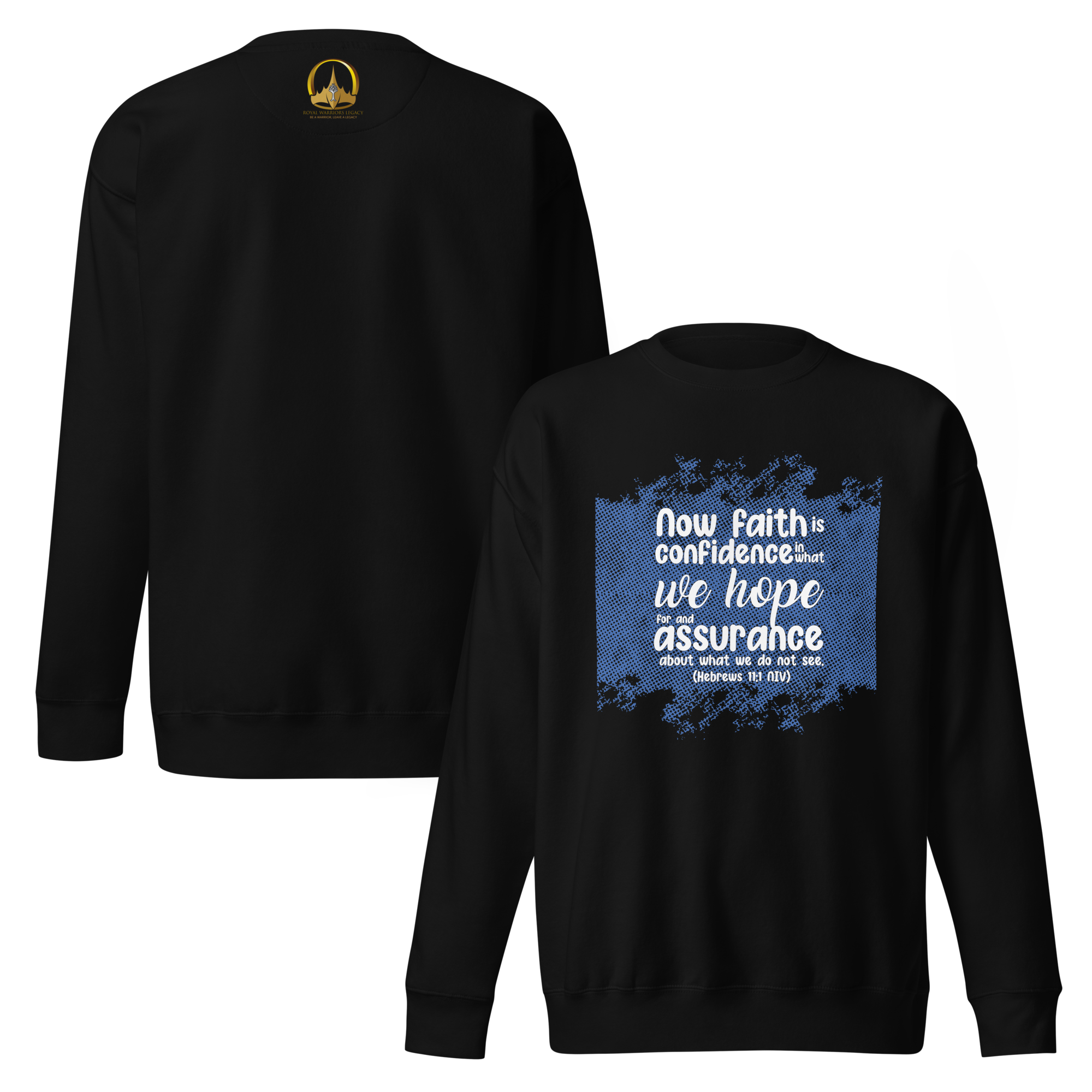 Faith & Hope: Hebrews 11:1 Unisex Premium Sweatshirt