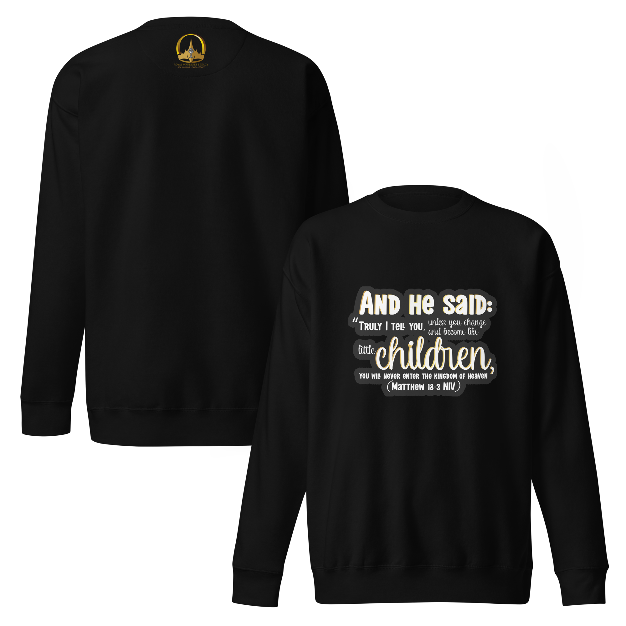 Childlike Faith: Matthew 18:3 Unisex Premium Sweatshirt