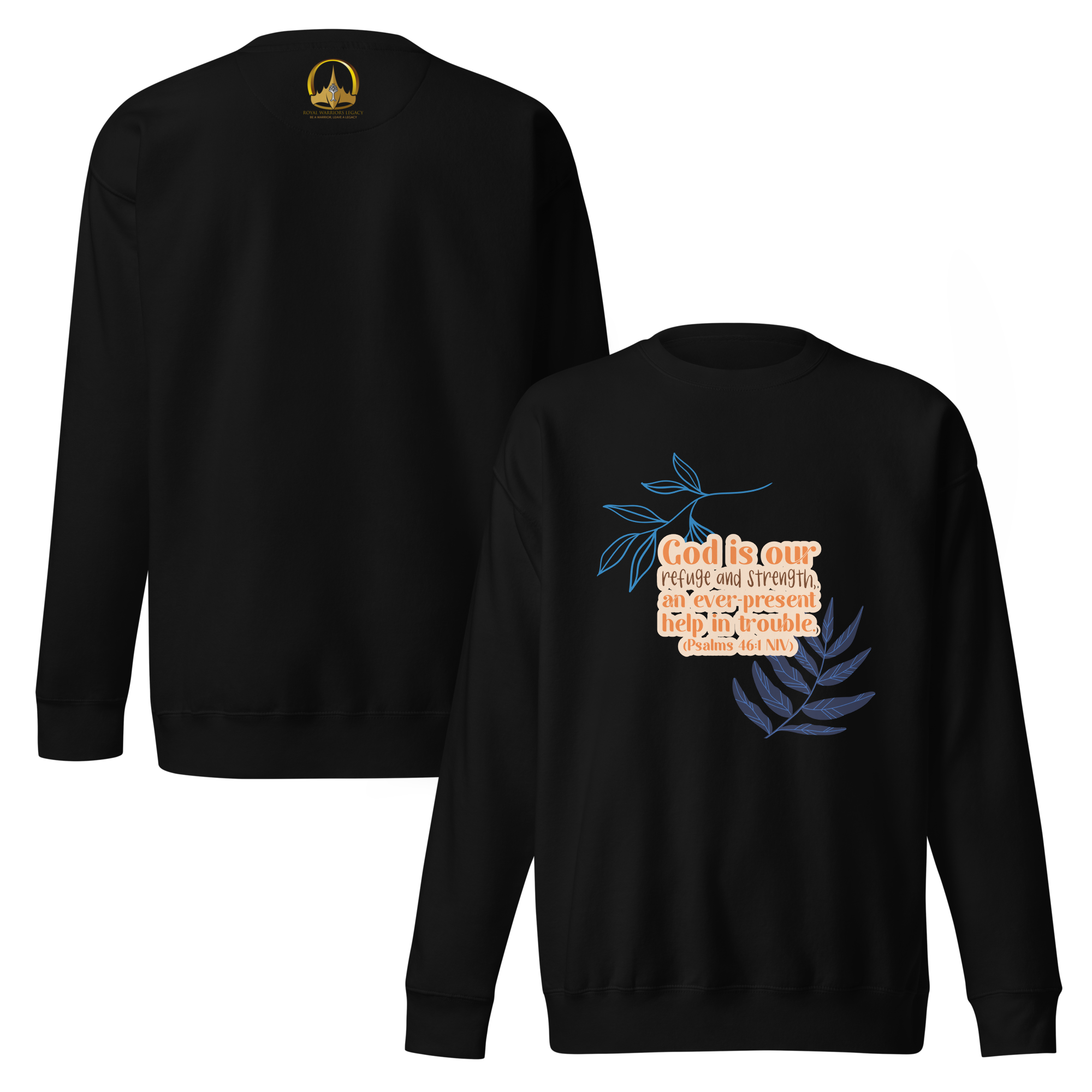 God Our Refuge: Psalm 46:1 Unisex Premium Sweatshirt