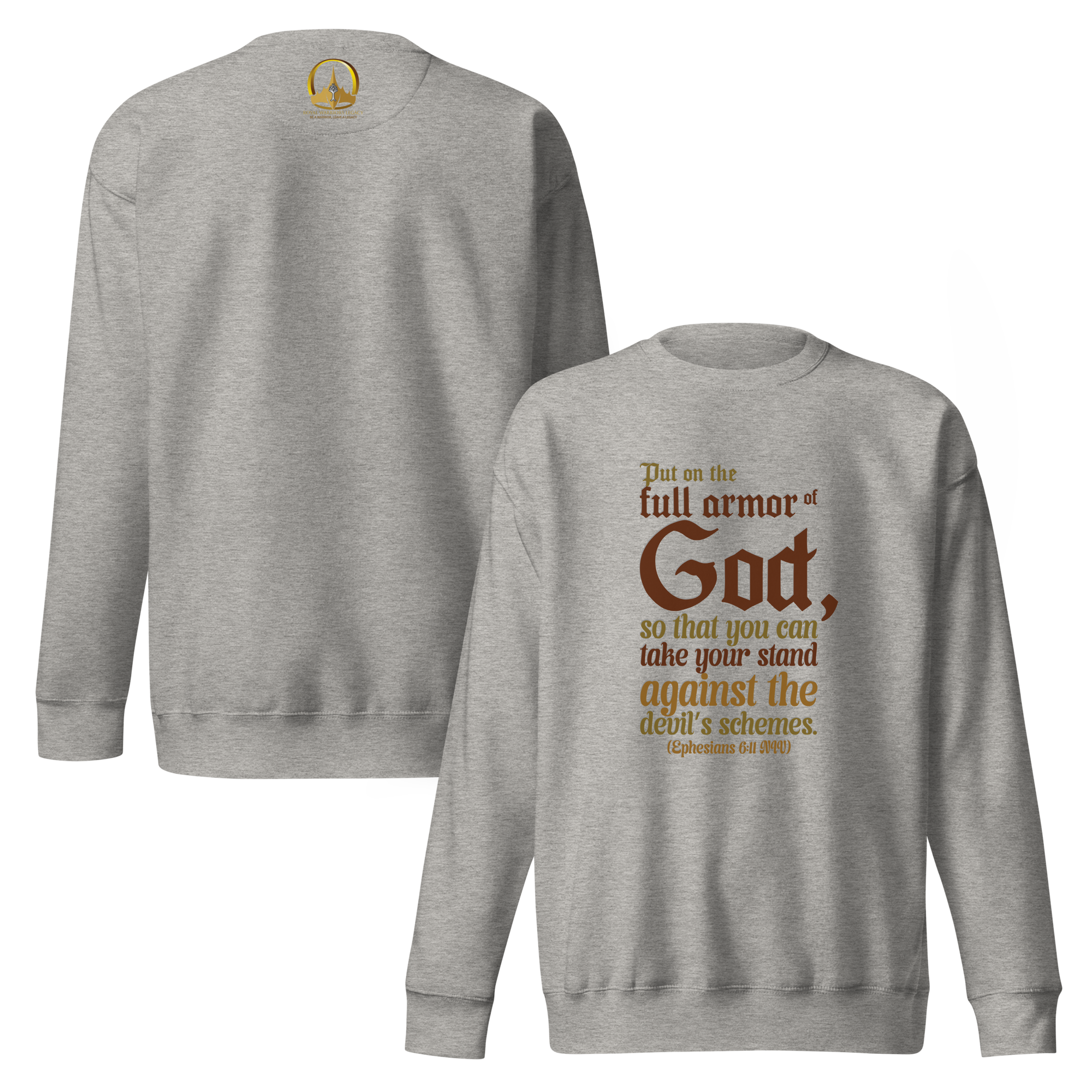 Full Armor Of God: Ephesians 6:11 Unisex Premium Sweatshirt