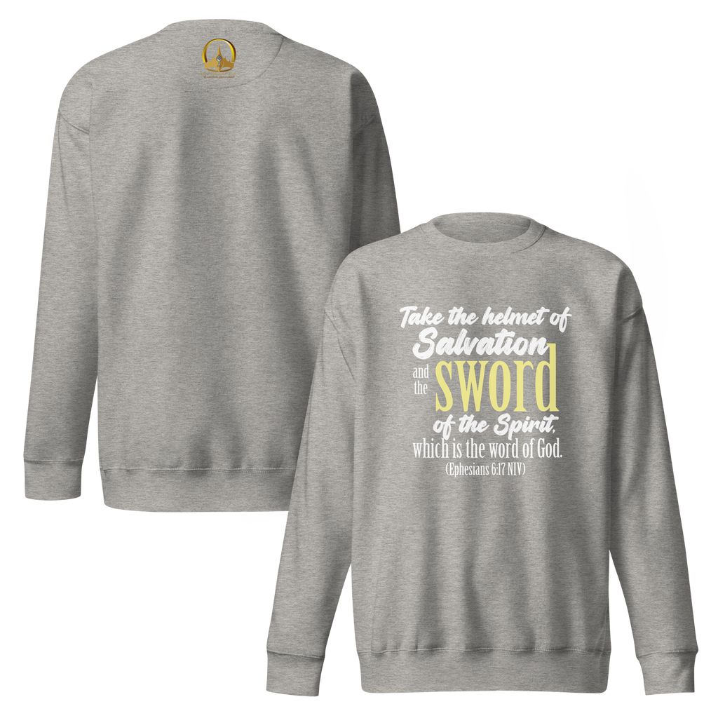 Sword & Salvation: Ephesians 6:17 Unisex Premium Sweatshirt