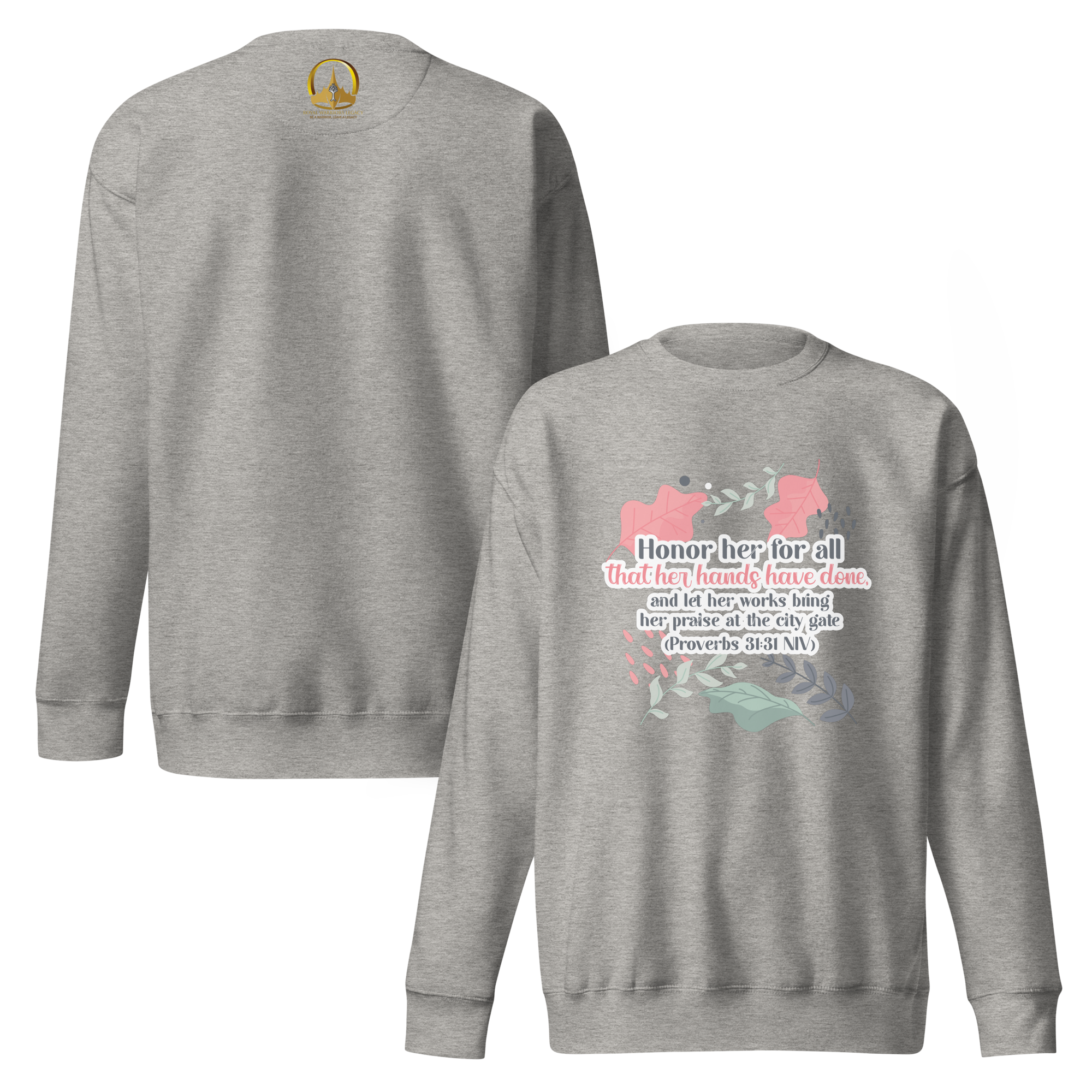 Fruitful Hands: Proverbs 31:31 Unisex Premium Sweatshirt