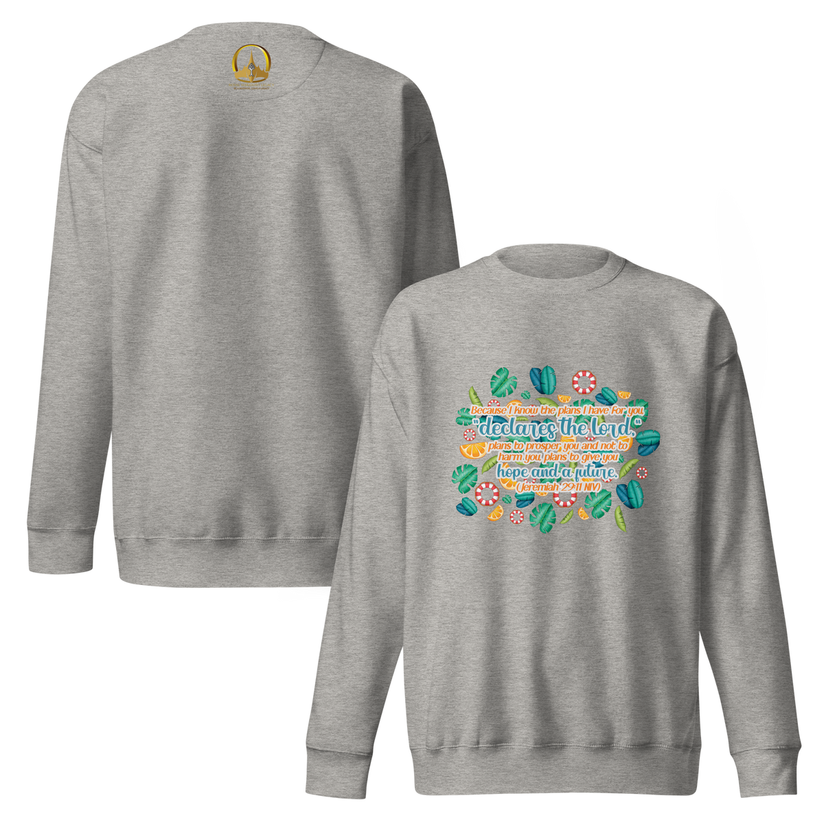 Hope & Future: Jeremiah 29:11 Unisex Premium Sweatshirt