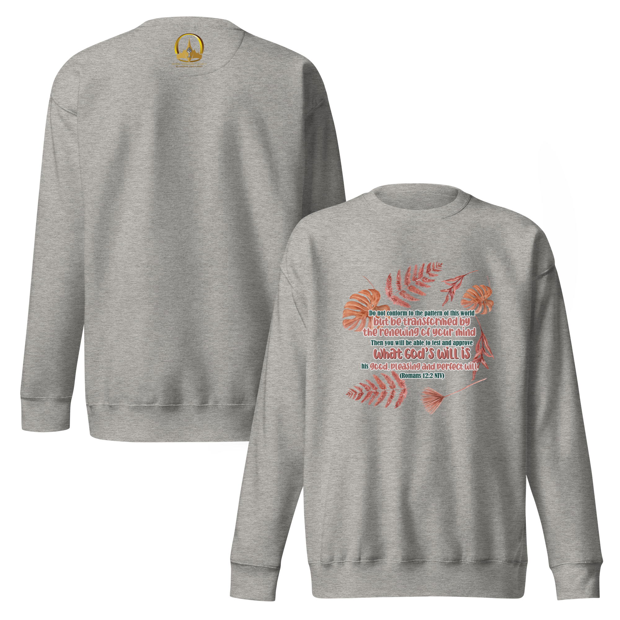 Renewed By The Spirit: Romans 12:2 Unisex Premium Sweatshirt