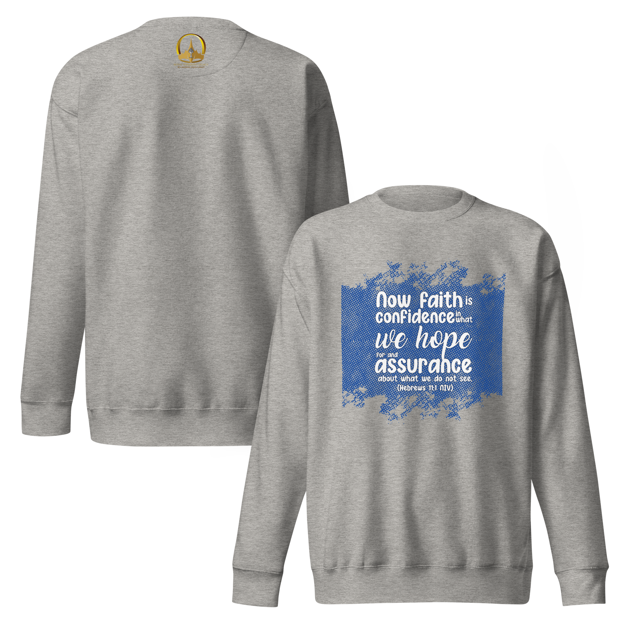 Faith & Hope: Hebrews 11:1 Unisex Premium Sweatshirt