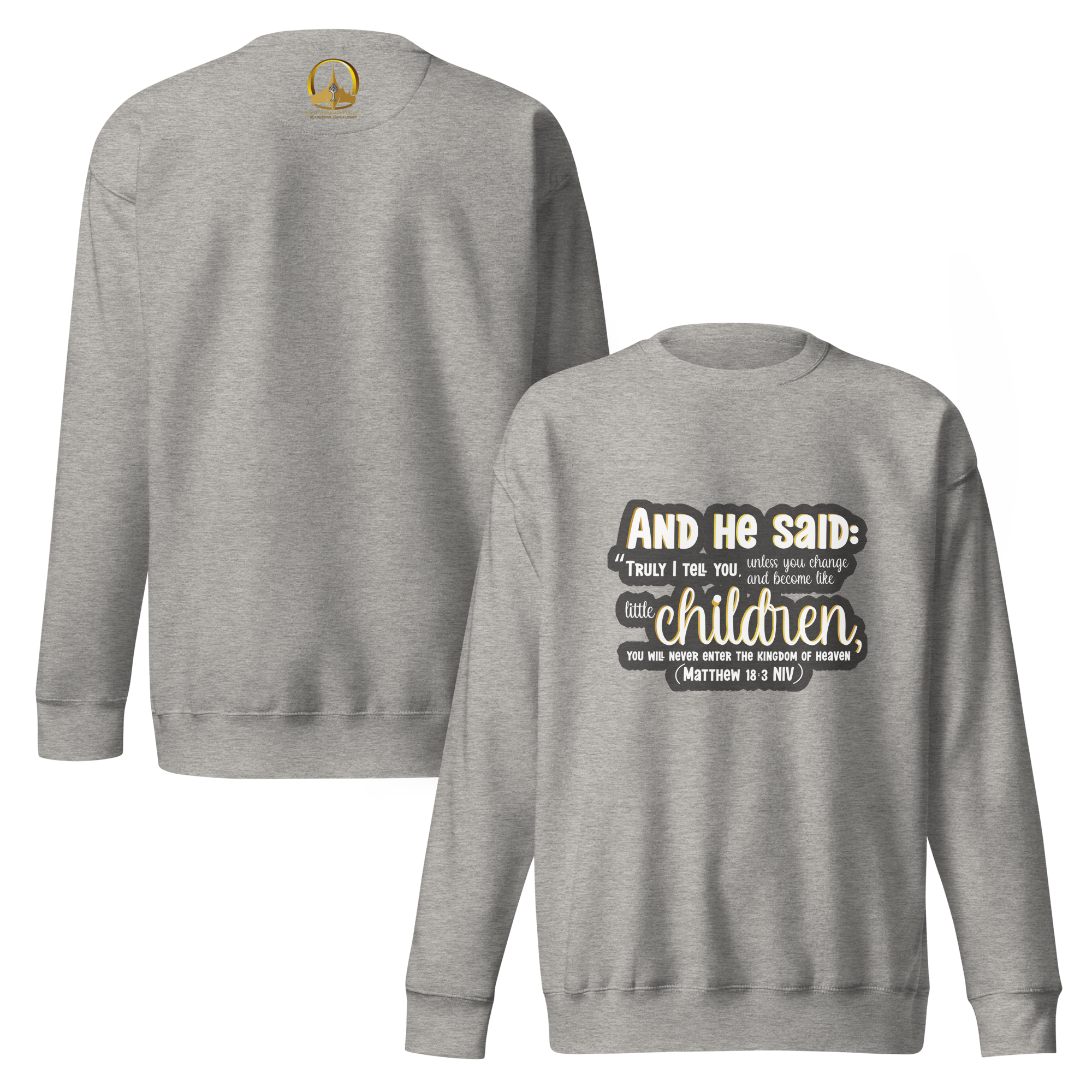 Childlike Faith: Matthew 18:3 Unisex Premium Sweatshirt