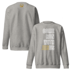Come Run With Jesus Gold Unisex Premium Sweatshirt
