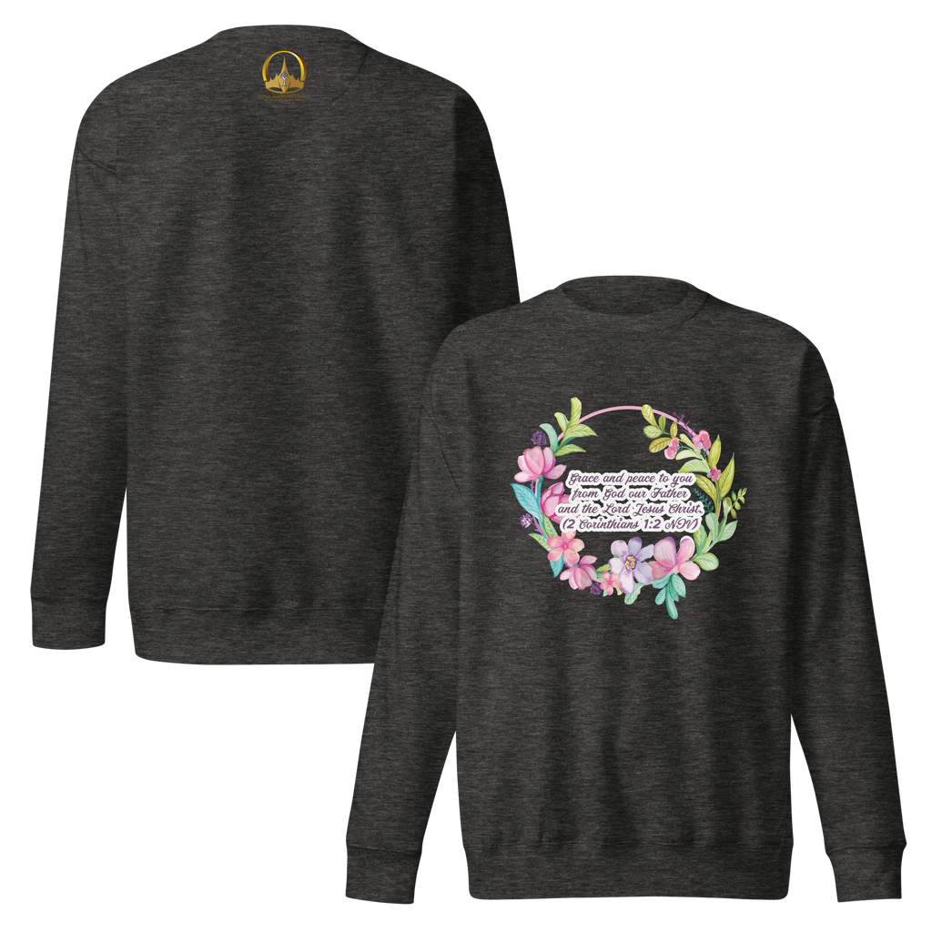 Grace & Peace Blooms: 2 Corinthians 1:2 Unisex Premium Sweatshirt