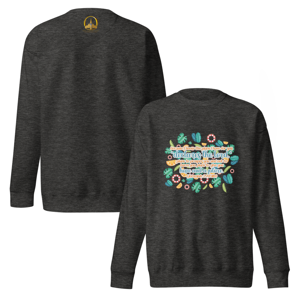 Hope & Future: Jeremiah 29:11 Unisex Premium Sweatshirt
