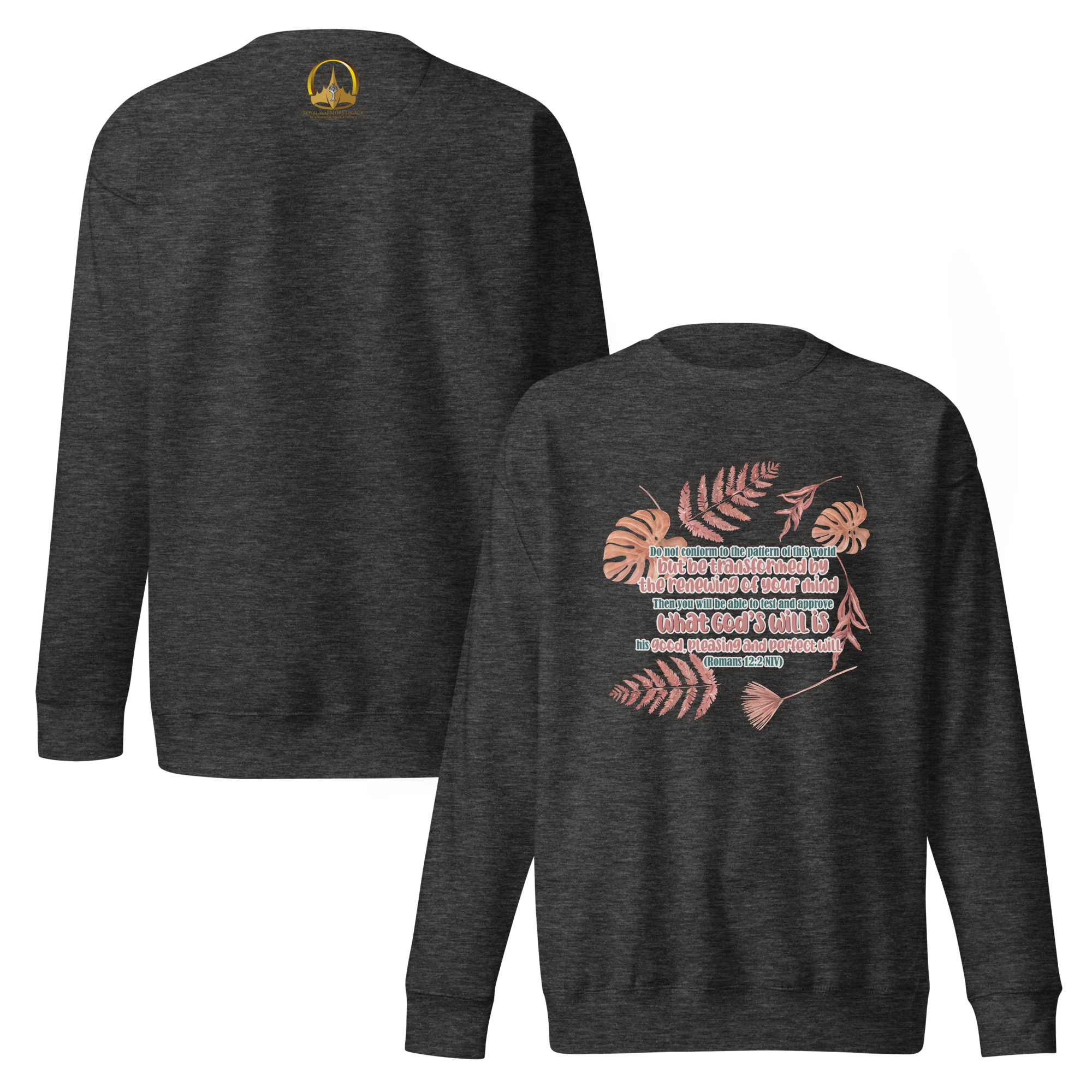 Renewed By The Spirit: Romans 12:2 Unisex Premium Sweatshirt