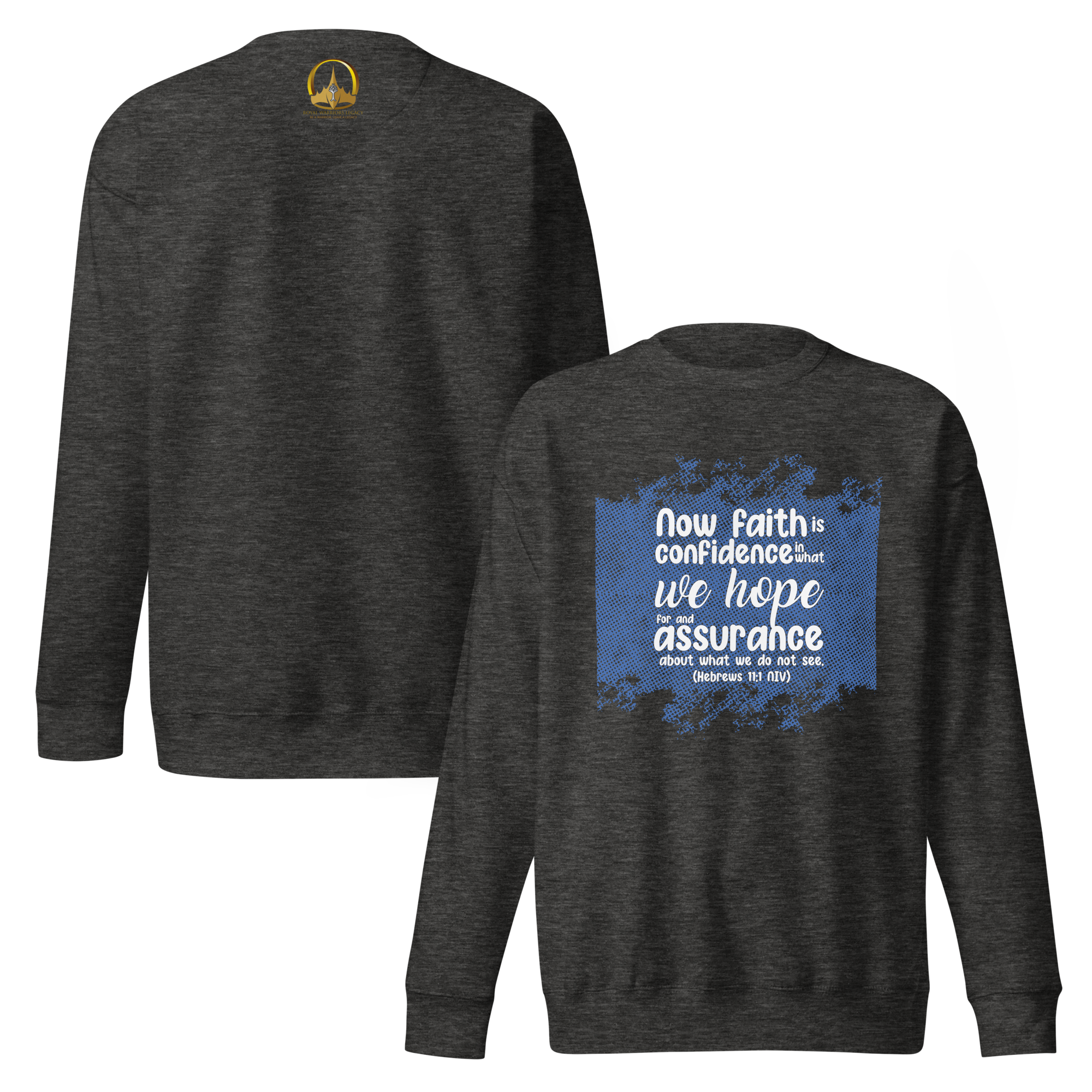 Faith & Hope: Hebrews 11:1 Unisex Premium Sweatshirt