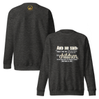 Childlike Faith: Matthew 18:3 Unisex Premium Sweatshirt