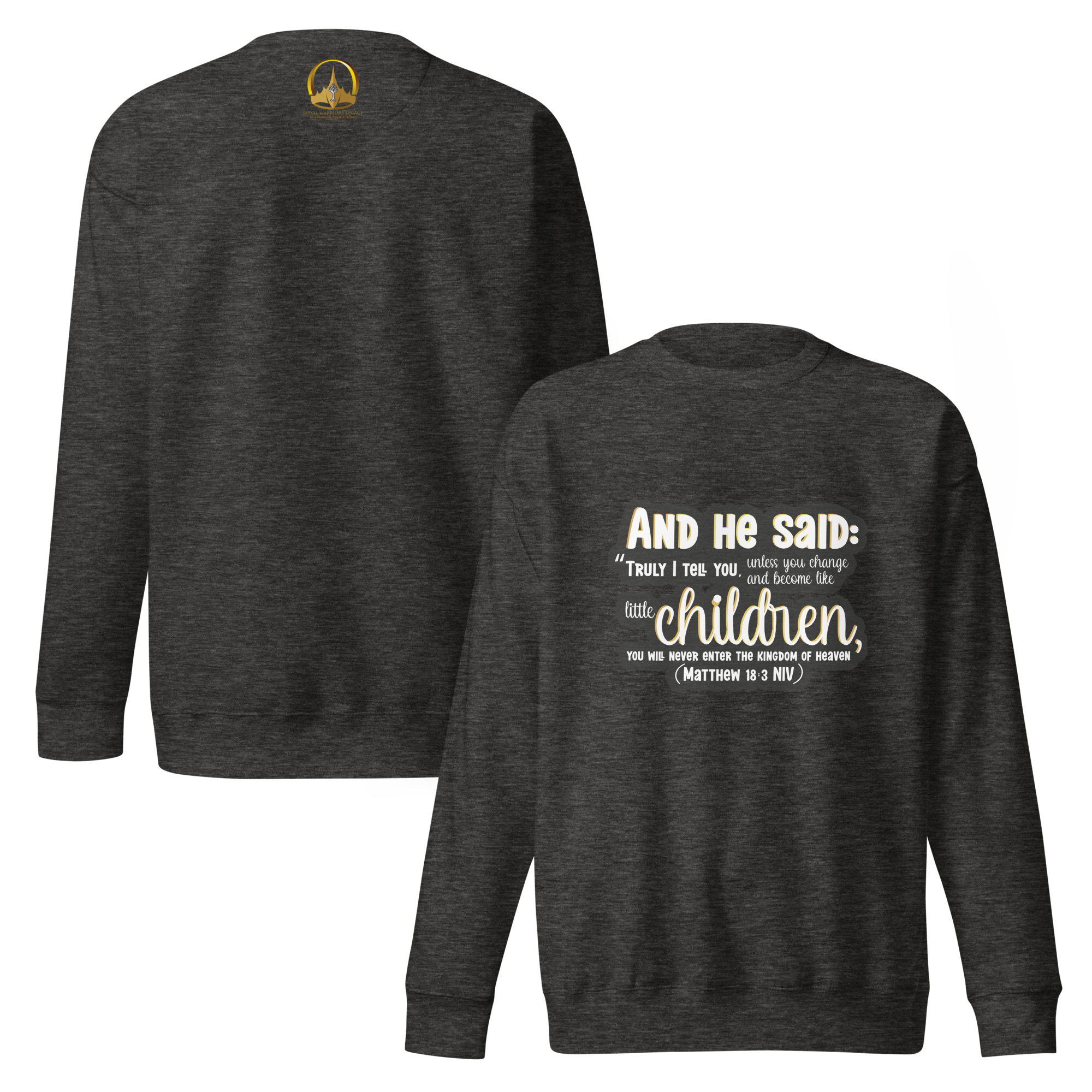 Childlike Faith: Matthew 18:3 Unisex Premium Sweatshirt