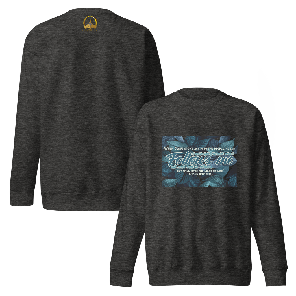 Light Of The World: John 8:12 Unisex Premium Sweatshirt