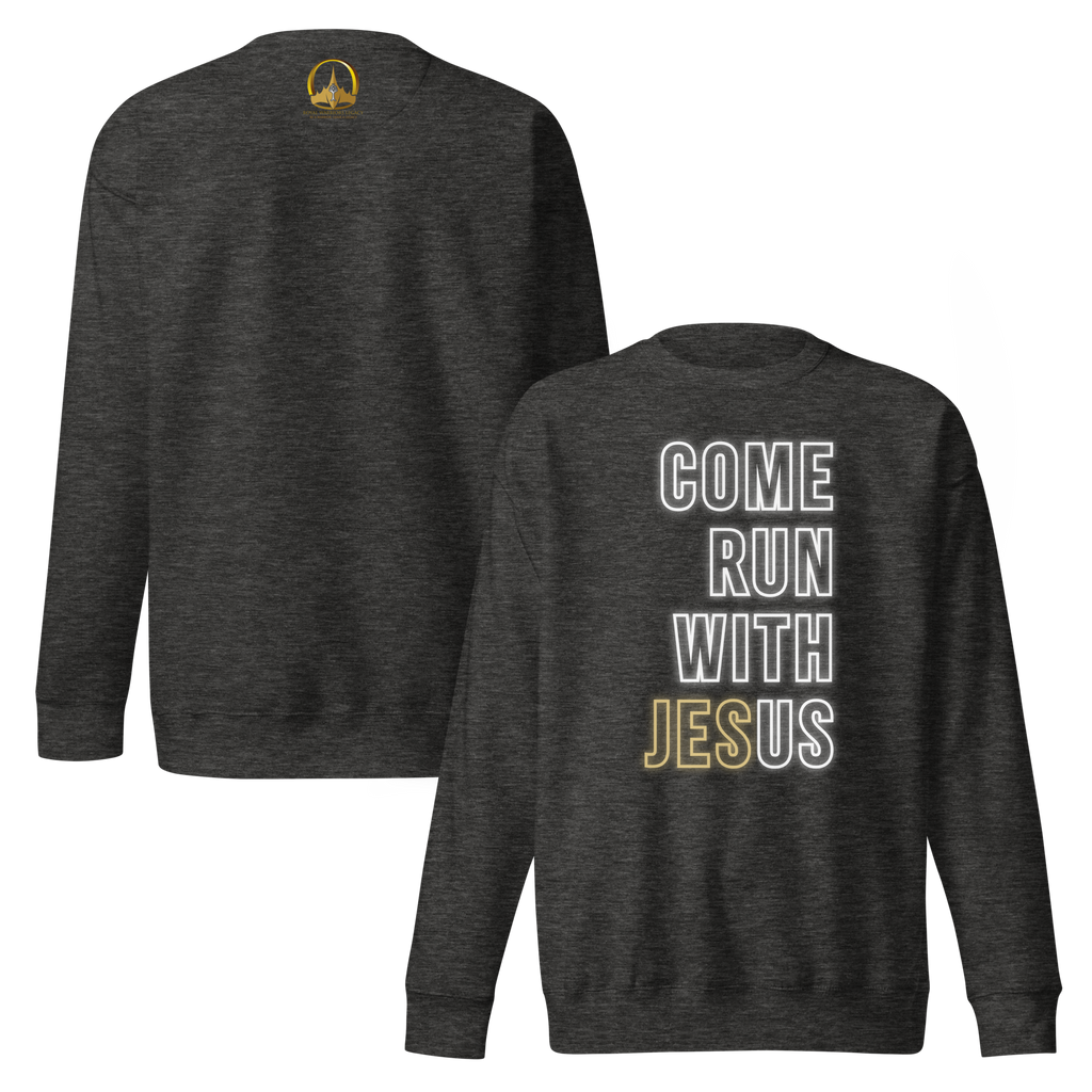 Come Run With Jesus Gold Unisex Premium Sweatshirt