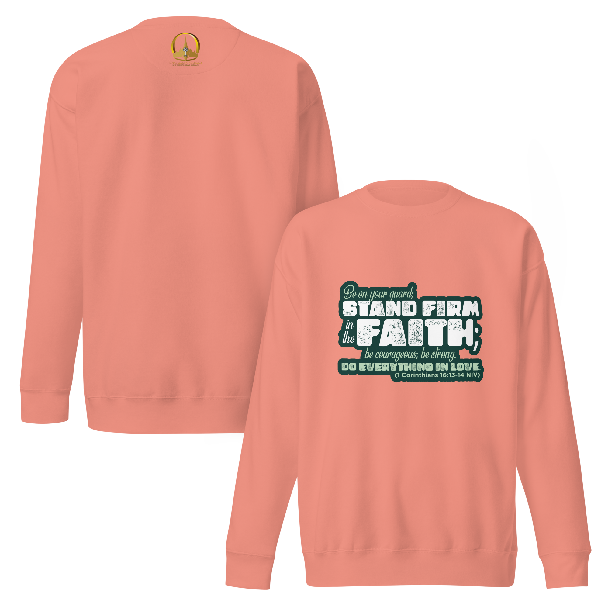Stand Firm in Faith: 1 Corinthians 16:13-14 Unisex Premium Sweatshirt