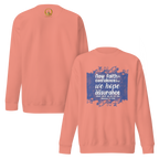 Faith & Hope: Hebrews 11:1 Unisex Premium Sweatshirt