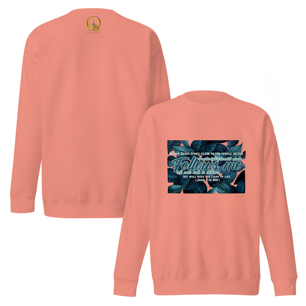 Light Of The World: John 8:12 Unisex Premium Sweatshirt
