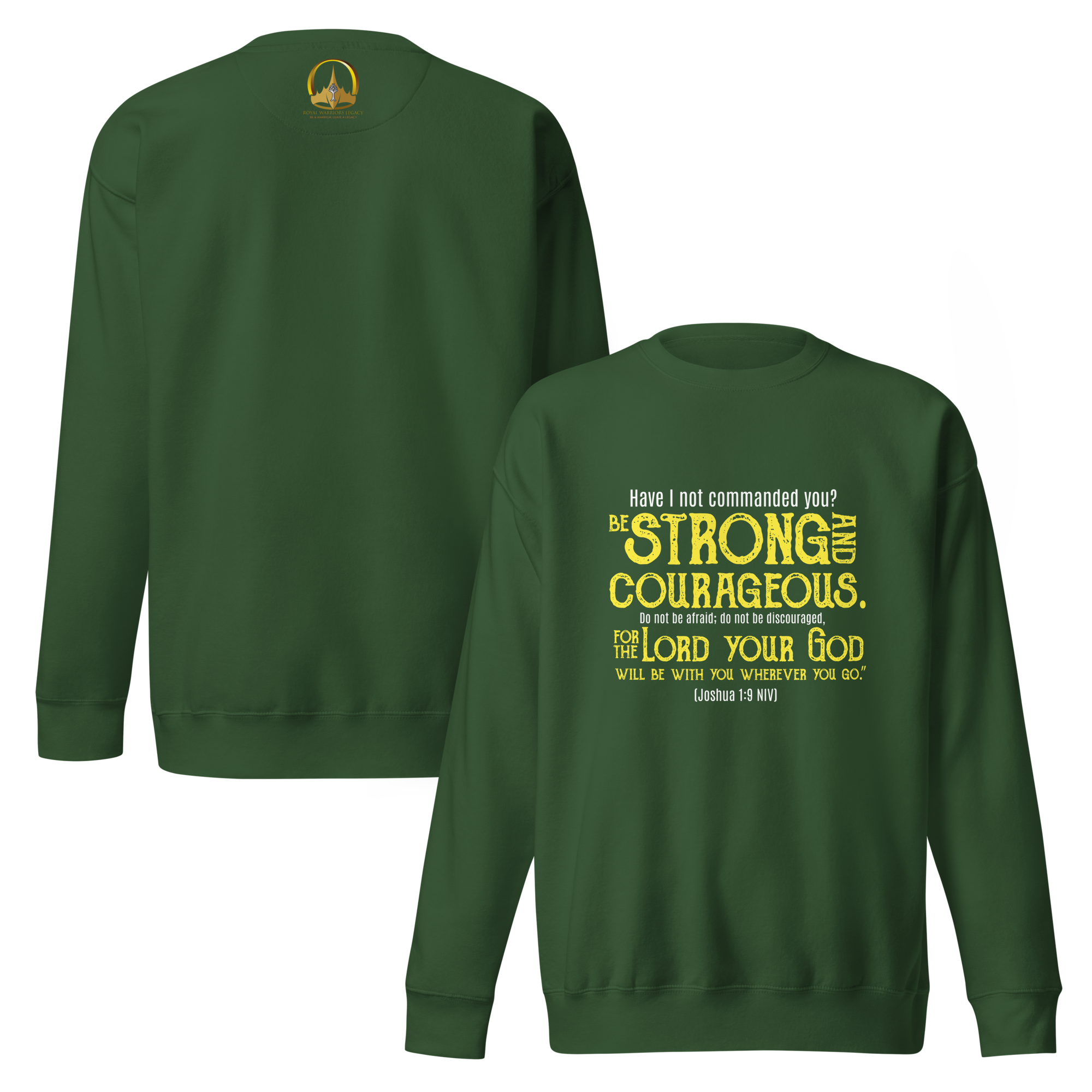 Be Strong & Courageous: Joshua 1:9 Unisex Premium Sweatshirt