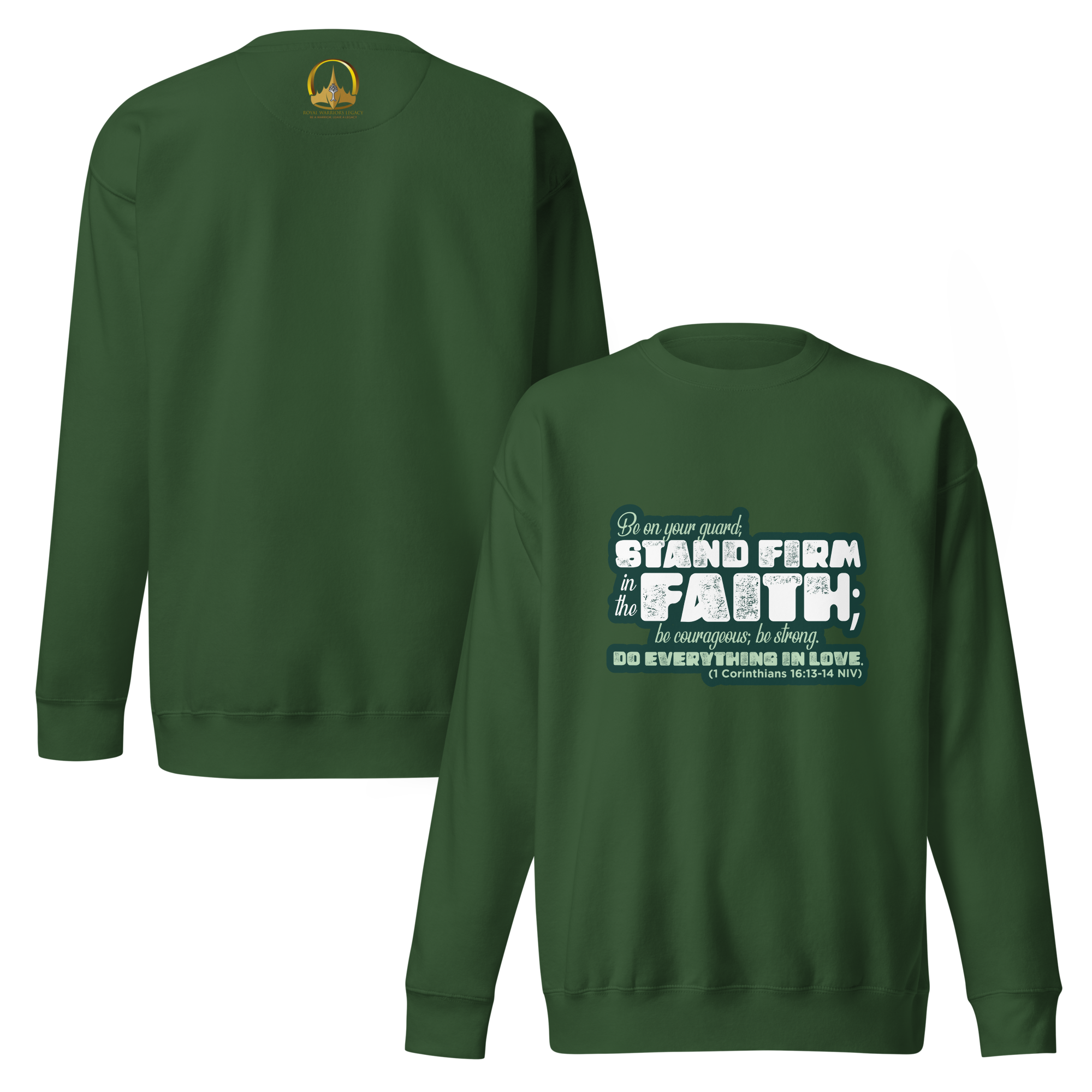 Stand Firm in Faith: 1 Corinthians 16:13-14 Unisex Premium Sweatshirt