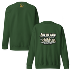 Childlike Faith: Matthew 18:3 Unisex Premium Sweatshirt