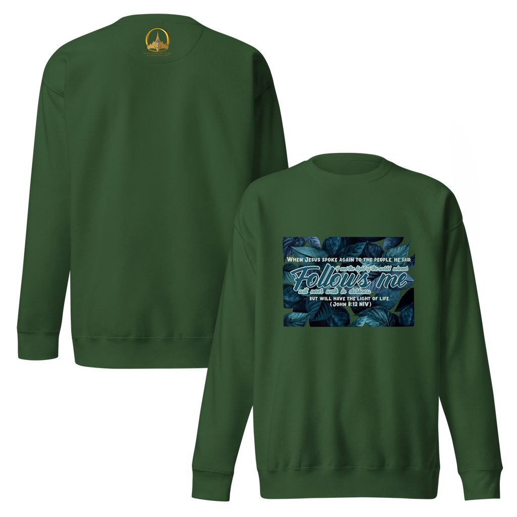 Light Of The World: John 8:12 Unisex Premium Sweatshirt