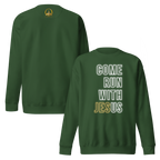 Come Run With Jesus Gold Unisex Premium Sweatshirt