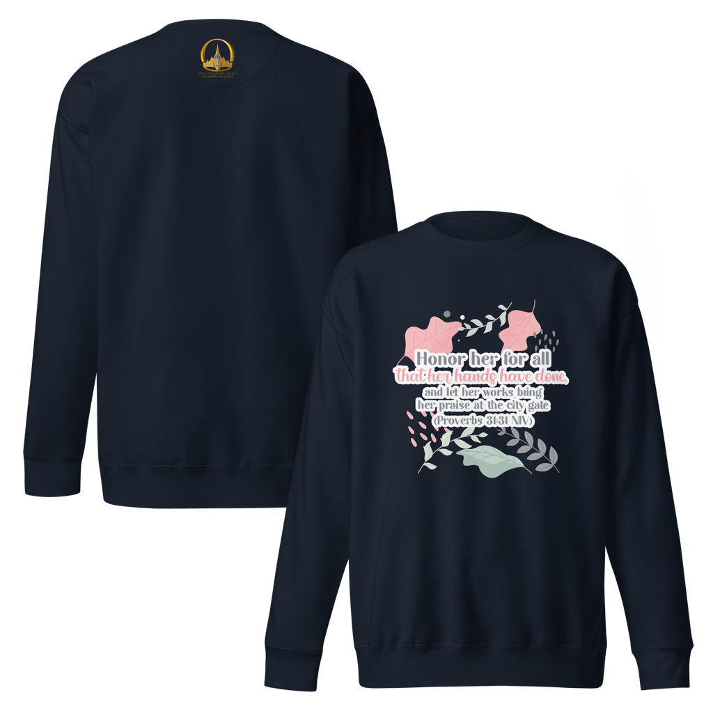 Fruitful Hands: Proverbs 31:31 Unisex Premium Sweatshirt