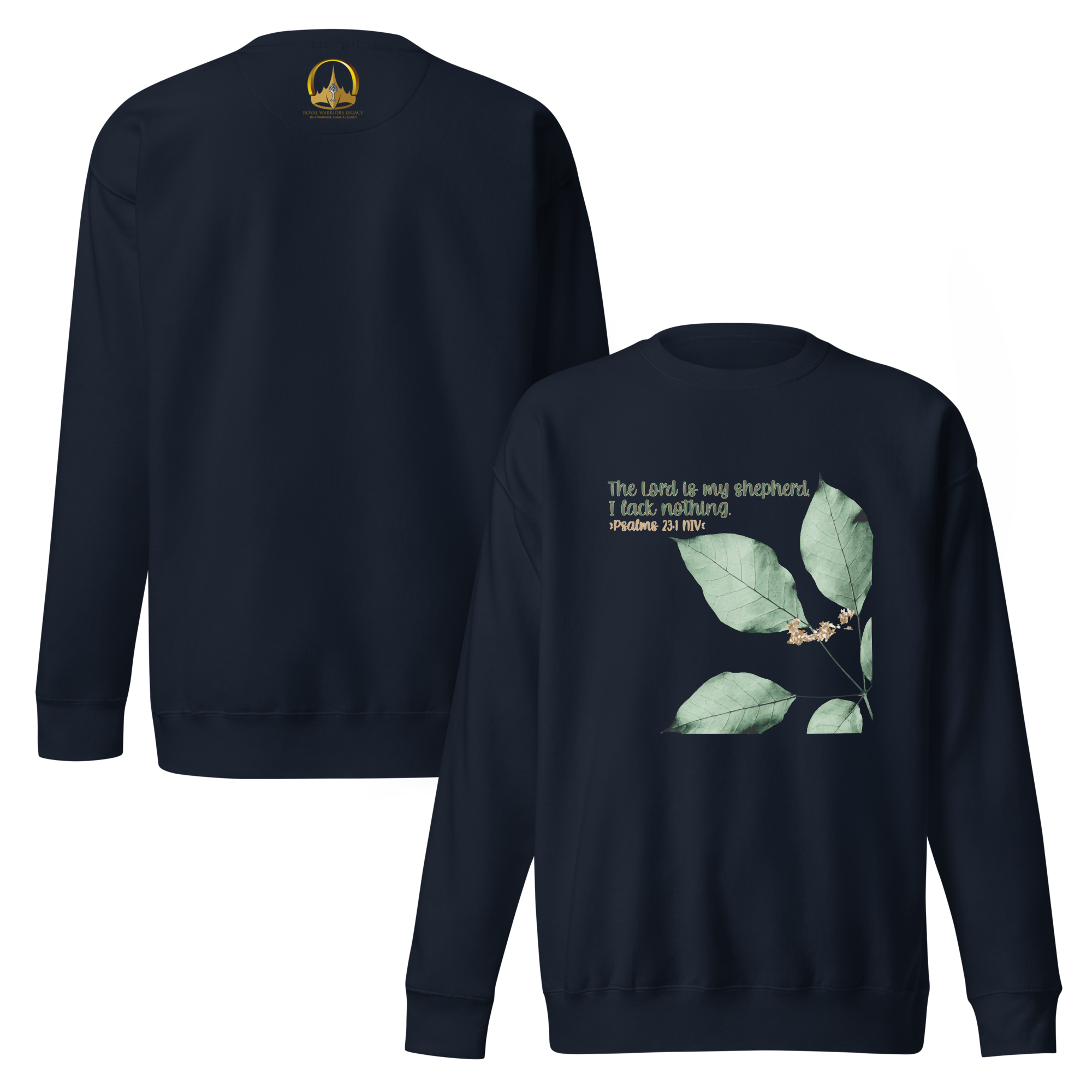 The Lord Is My Shepherd: Psalm 23:1 Unisex Premium Sweatshirt