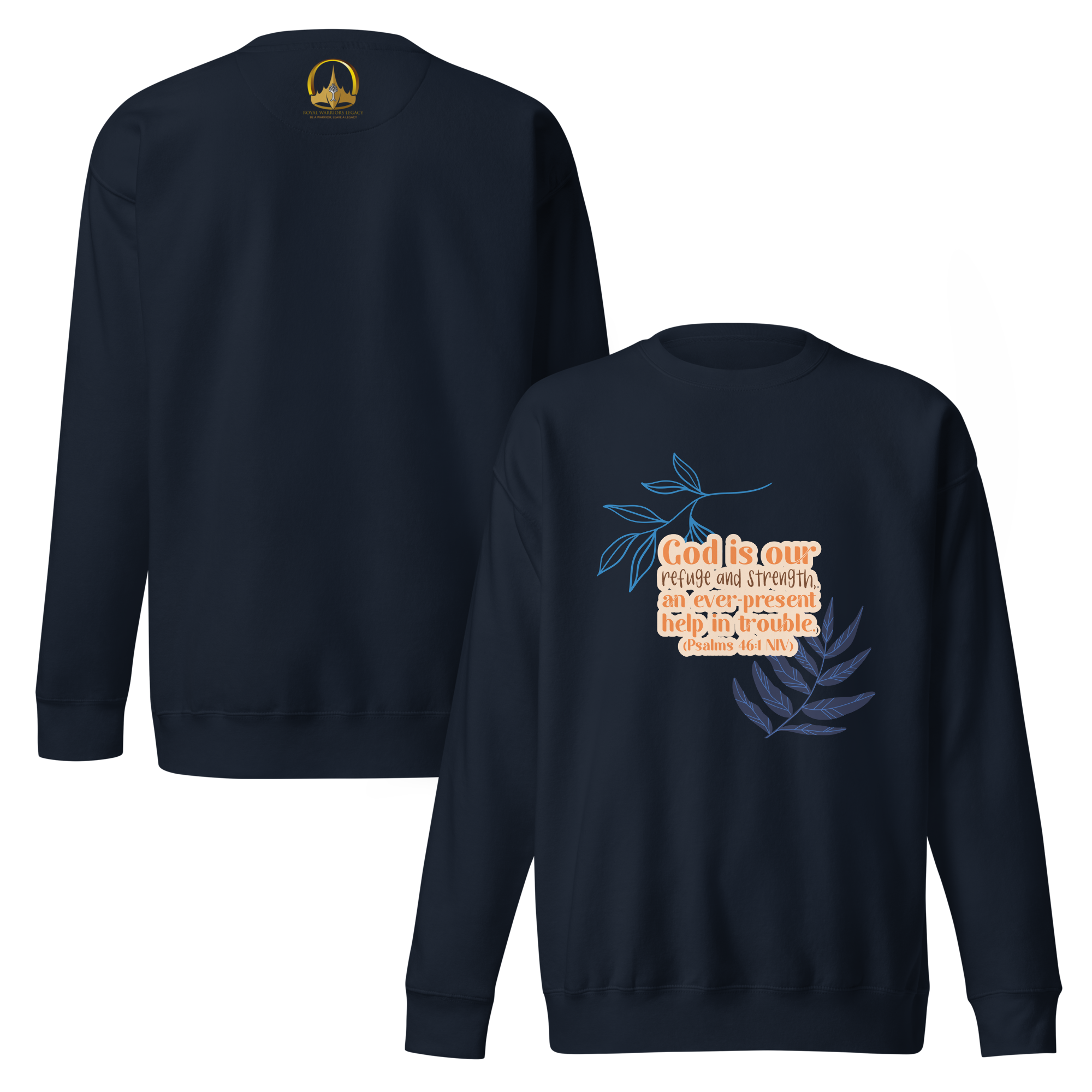 God Our Refuge: Psalm 46:1 Unisex Premium Sweatshirt
