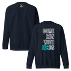 Come Run With Jesus Neon Blue Unisex Premium Sweatshirt