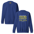 Be Strong & Courageous: Joshua 1:9 Unisex Premium Sweatshirt