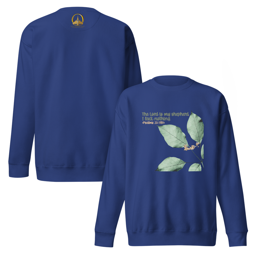 The Lord Is My Shepherd: Psalm 23:1 Unisex Premium Sweatshirt