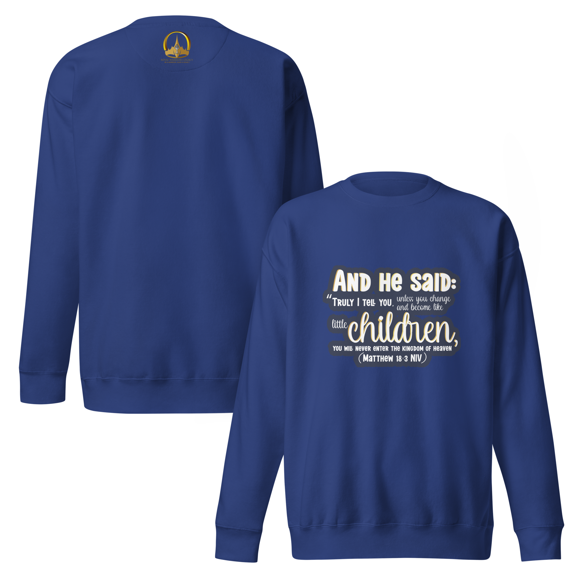 Childlike Faith: Matthew 18:3 Unisex Premium Sweatshirt