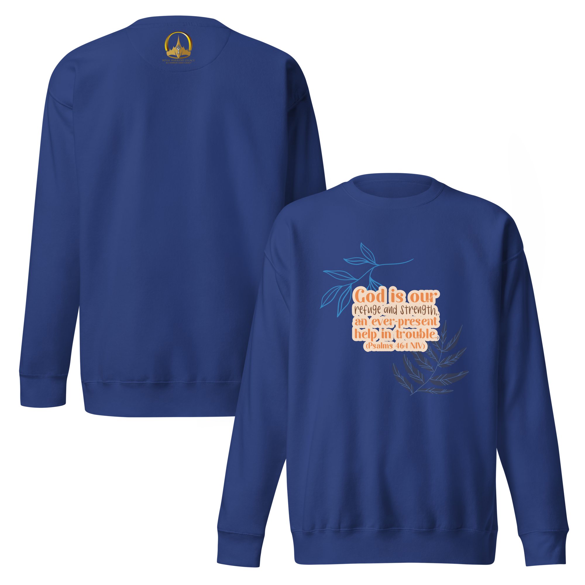 God Our Refuge: Psalm 46:1 Unisex Premium Sweatshirt
