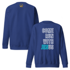 Come Run With Jesus Neon Blue Unisex Premium Sweatshirt