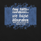 Faith & Hope: Hebrews 11:1 Christian T-Shirt