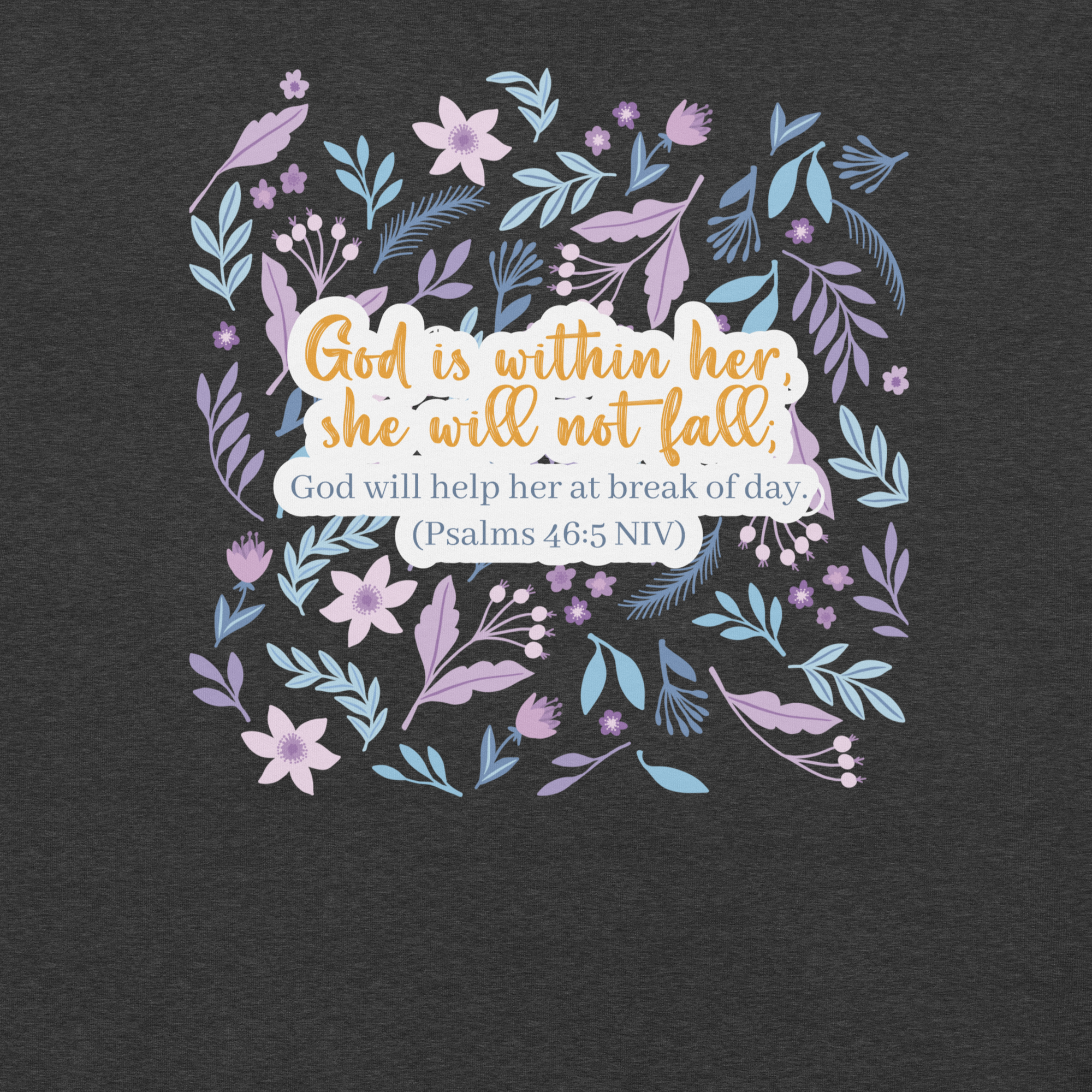 Unshakeable Faith: Psalms 46:5 Christian T-Shirt