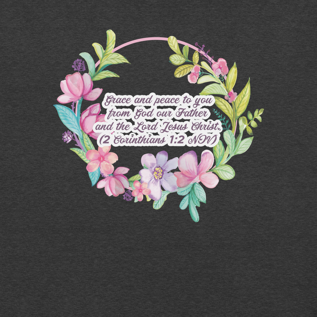 Grace & Peace Blooms: 2 Corinthians 1:2 Christian T-Shirt