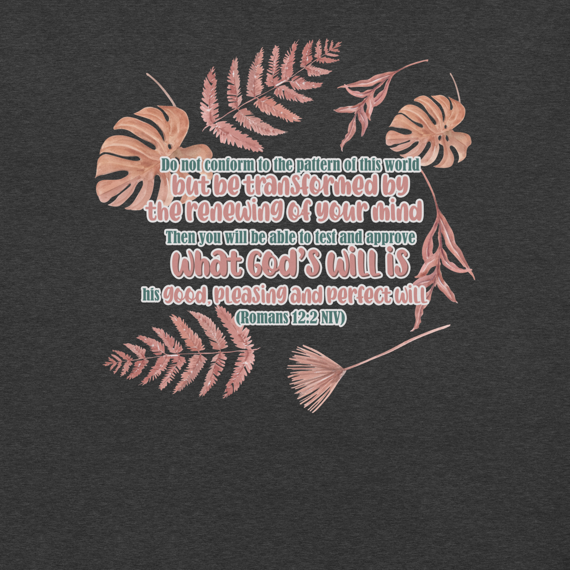 Renewed By The Spirit: Romans 12:2 Christian T-Shirt