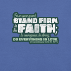 Stand Firm in Faith: 1 Corinthians 16:13-14 Christian T-Shirt