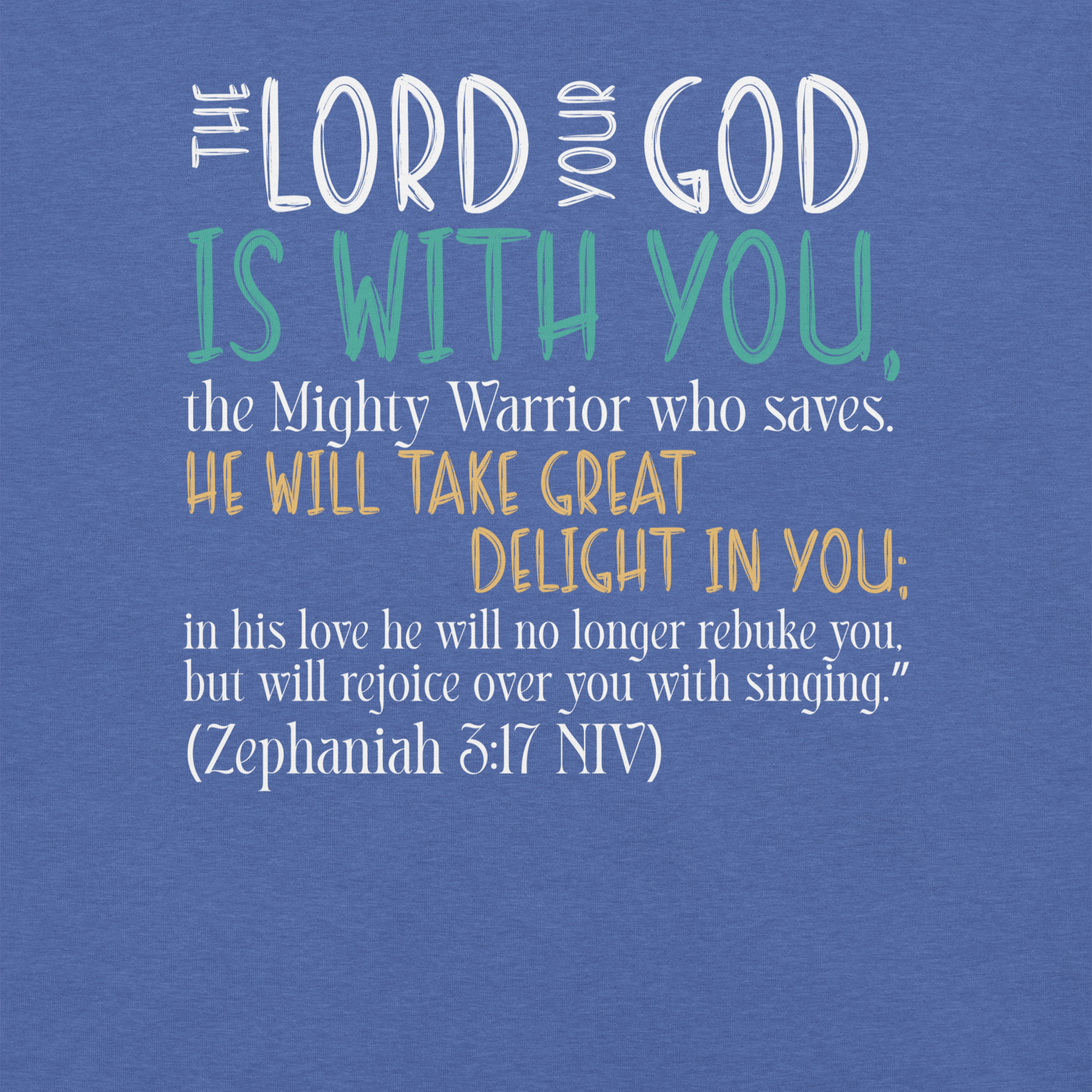 Rejoice in His Love: Zephaniah 3:17 Christian T-Shirt