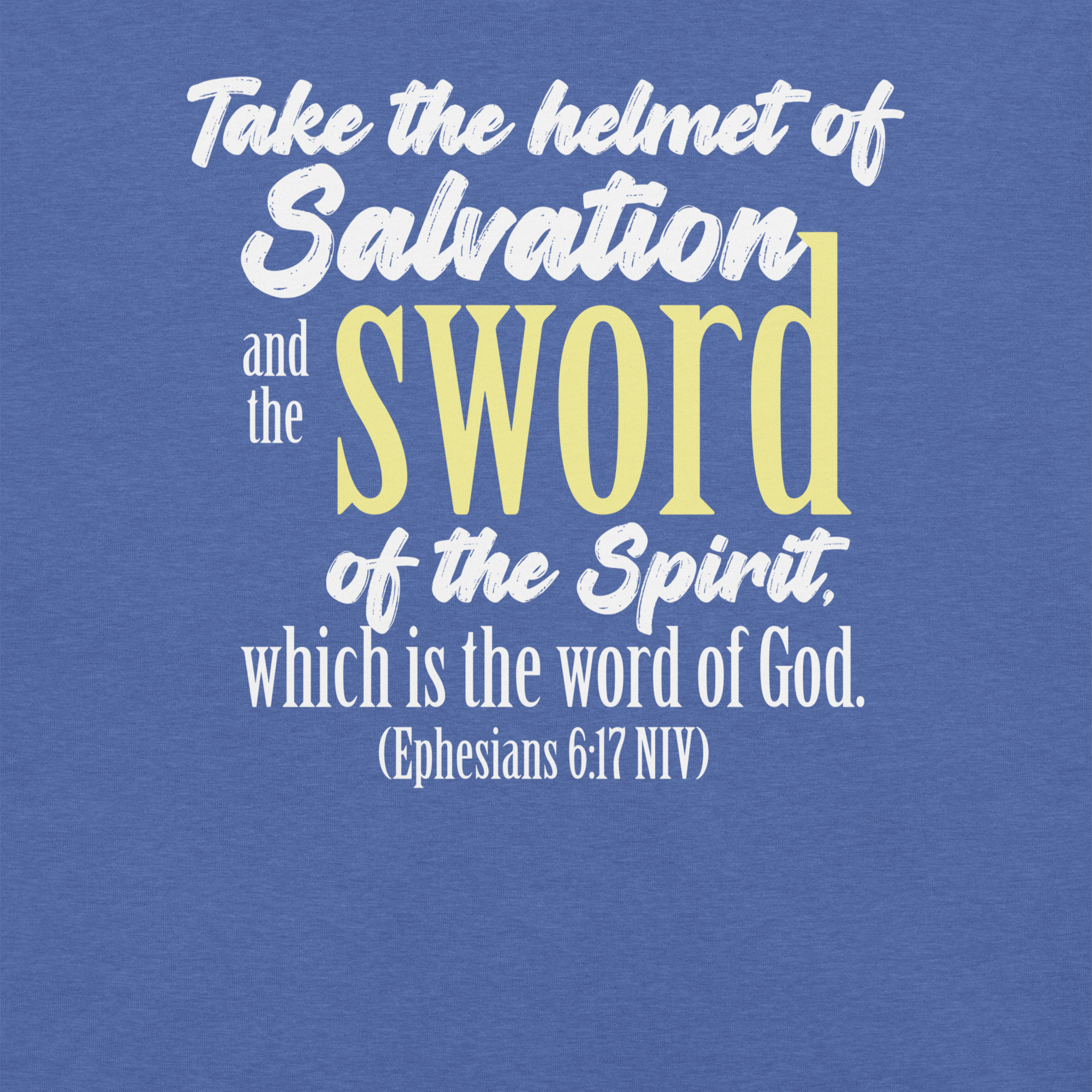 Sword & Salvation: Ephesians 6:17 Christian T-Shirt